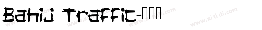 Bahij Traffic字体转换